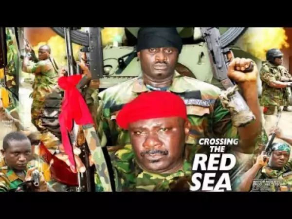 Crossing The Red Season 7 - 201 Nollywood Movie